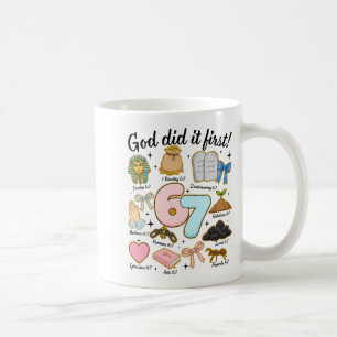 Funny God Did It First 67 Six Seven Christian Bibl Coffee Mug