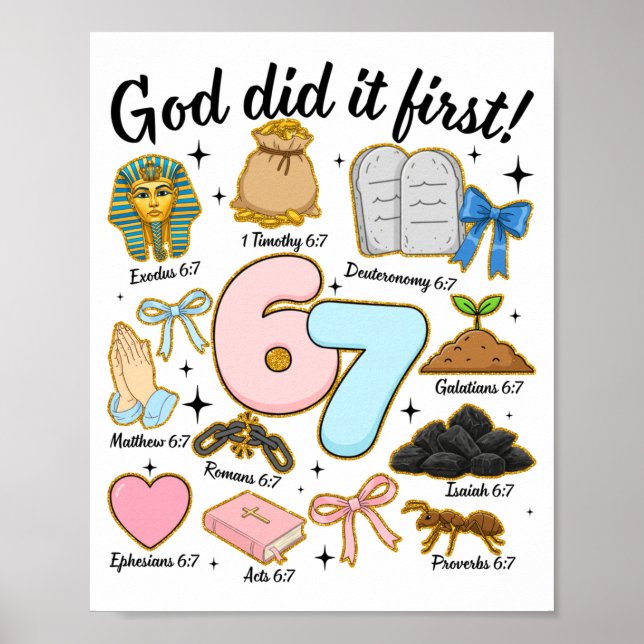 Funny God Did It First 67 Six Seven Christian Bibl Poster (Front)