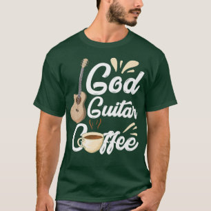 Funny God Guitar Coffee Preacher Christian Music P T-Shirt