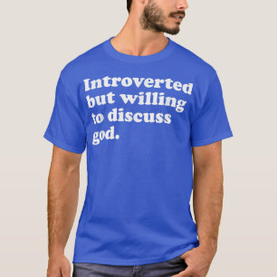 Funny God Men Women or Kids T-Shirt
