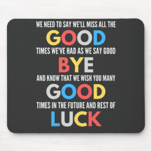 Funny Going Away Farewell Mouse Pad
