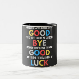 Funny Going Away Farewell Two-Tone Coffee Mug