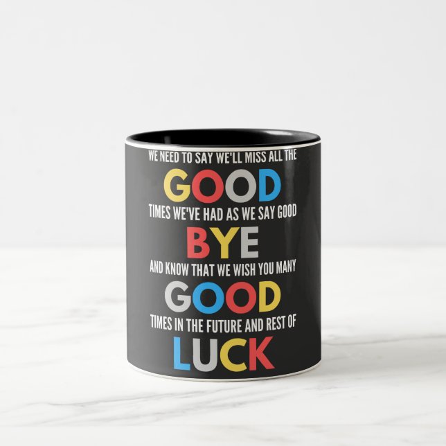 Funny Going Away Farewell Two-Tone Coffee Mug (Center)