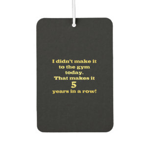 Funny Going to the Gym Joke Air Freshener