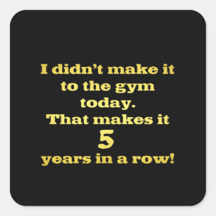 Funny Going to the Gym Joke Square Sticker