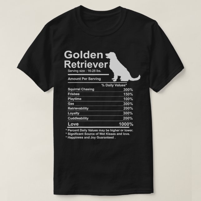 Funny Golden Retriever Facts nutrition Gift Retrie T-Shirt (Design Front)