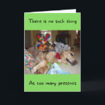 Funny Golden Retriever Too Many Presents Birthday  Card<br><div class="desc">As any dog will tell you,  there is no such thing as too many presents! Send someone bountiful birthday wishes with this funny card featuring Barley,  the rescue Golden Retriever.</div>