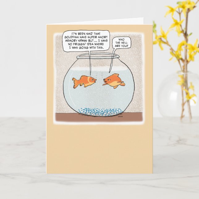 Funny Goldfish With Horrible Memory Birthday Card (Yellow Flower)