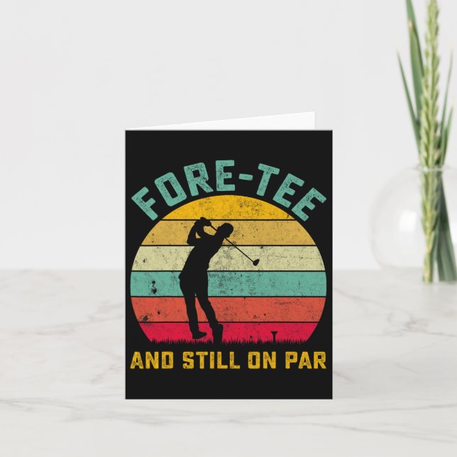 Funny Golf 40th Birthday Retro Fore-tee And Still  Card (Front)