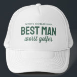 Funny golf bachelor party best man worst golfer trucker hat<br><div class="desc">For the golf theme bachelor party, get a good laugh with this personalized hat perfect for the best man. The hat features the saying "Best Man worst golfer" but the green text can be customized with your choice of wording. Find coordinating bachelor party supplies and more colours in the Golf...</div>