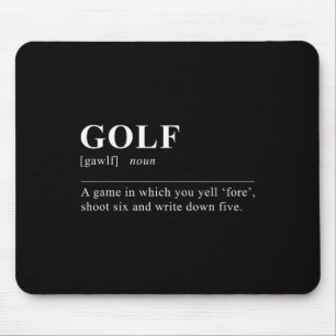 Funny Golf Definition Mouse Pad