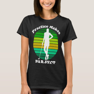 Funny Golf, Golfer, Golf Swing, Golf Lover, Female T-Shirt