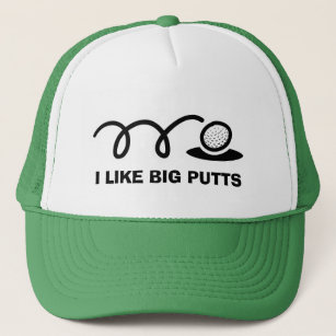 Funny golf hat   i like big putts