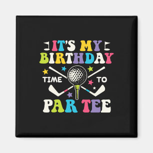 Funny Golf Its A Birthday Par Tee Shirt Golfer Boy Magnet