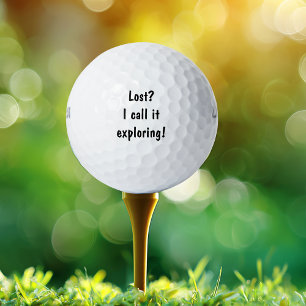 Funny Golf Joke Lost? I call it exploring custom Balls