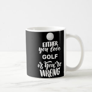 Funny Golf Love Golfing Golfer Coffee Mug