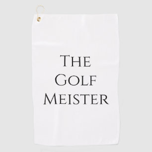 Funny Golf Meister Quote White Golf Towel