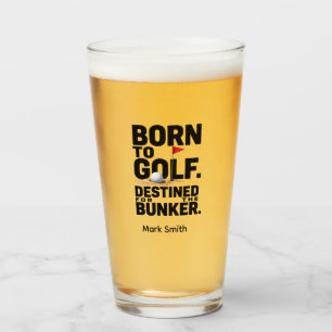 Funny Golf Obsession Quote for Golf Addicts Glass