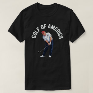 Funny Golf Of America Donald Trump T-Shirt