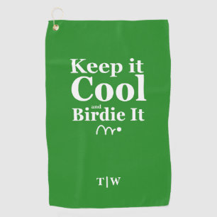 Funny Golf Quote Keep It Cool And Birdie It  Towel