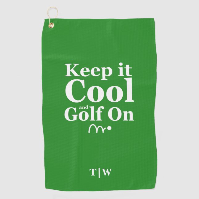 Funny Golf Quote Keep It Cool And Golf On Initials Towel (Front)