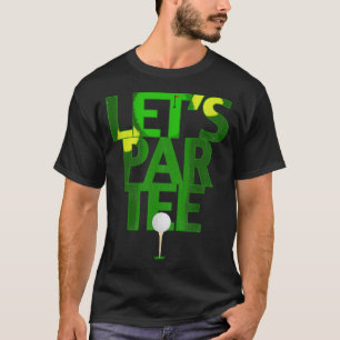 Funny Golf Talk Birdie To Me Golfer Gifts T-Shirt