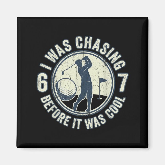 Funny Golfer 67 Meme Golf Joke Chasing 67  Magnet (Front)
