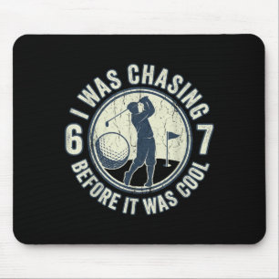 Funny Golfer 67 Meme Golf Joke Chasing 67 Mouse Pad