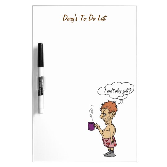 Funny Golfer Personalized To Do List Dry Erase Board