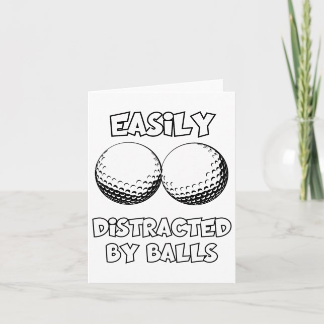 Funny Golfing Quote Easily Distracted  Card (Front)