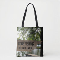 Funny Gone Fishing Wooden Sign Lake Tote Bag