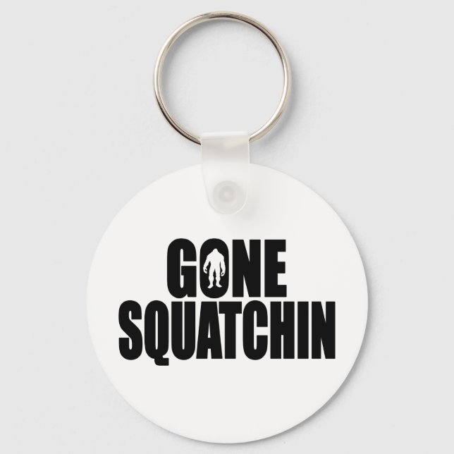 Funny GONE SQUATCHIN Design Special *BOBO* Edition Keychain (Front)