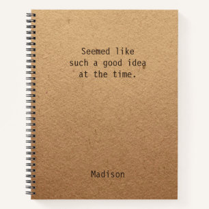 Funny Good Idea Personalized Notes Office Meeting Notebook