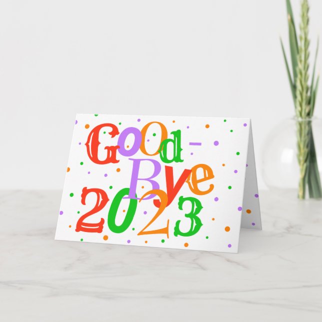 Funny Goodbye 2023 Typography Happy New Year Holiday Card (Front)