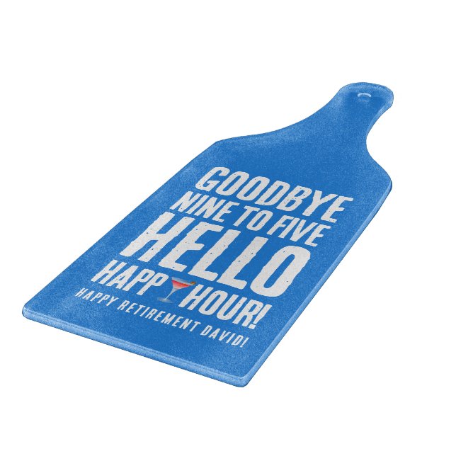 Funny Goodbye 9 to 5 Hello Happy Hour Retirement Cutting Board (Corner)