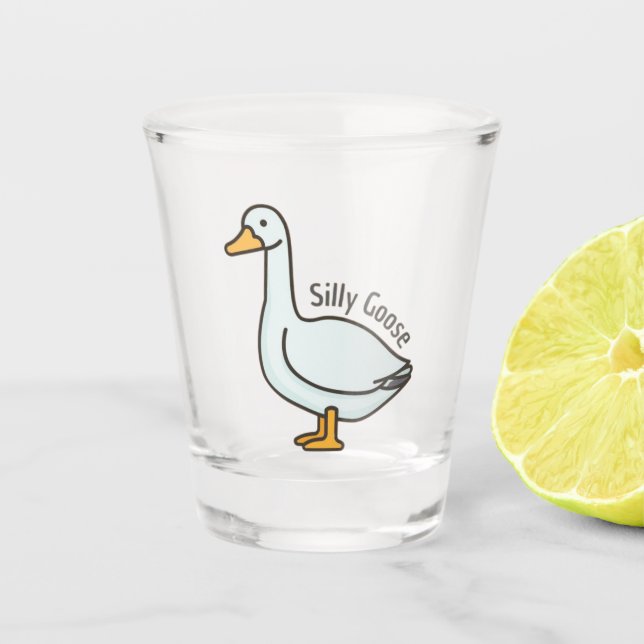 Funny Goose, Goose Lover, Silly Goose Shot Glass (Front)