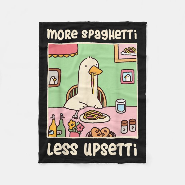 Funny Goose Meme Humour Saying More Spaghetti Less Fleece Blanket (Front)