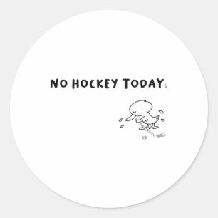 Funny Goose Meme No Hockey Today Present For Hocke Classic Round Sticker