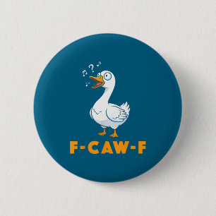 Funny Goose Meme Tee Joke Bird Humor Saying Design 2 Inch Round Button