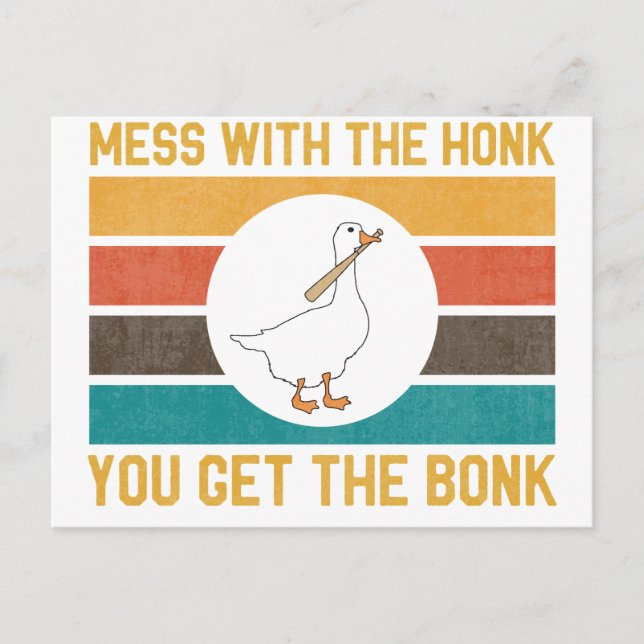 Funny Goose Mess With The Honk You Get The Bon Postcard (Front)