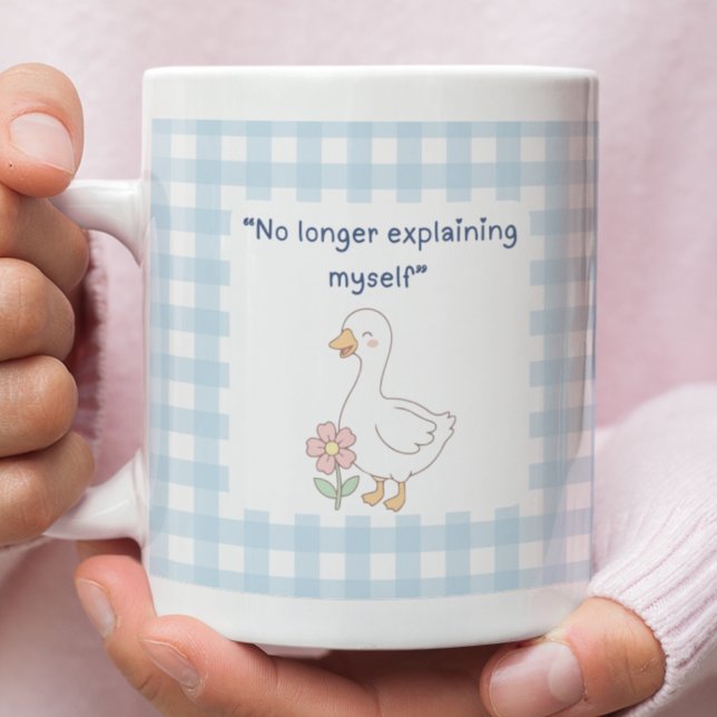Funny Goose with Blue Gingham Charm Coffee Mug ("No longer explaining myself" funny goose mug)