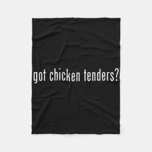 Funny Got Chicken Tenders Fun Gag Novelty Humour  Fleece Blanket