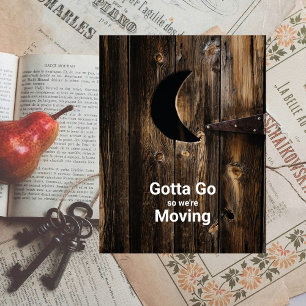Funny Gotta Go Moving Wood Door with Moon Announcement Postcard
