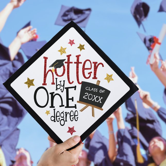 Funny Grad Hotter By One Degree Glitter Graduation Cap Topper (Creator Uploaded)