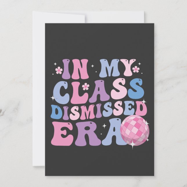 Funny Graduation In My Class Dismissed Era Retro   Invitation (Front)