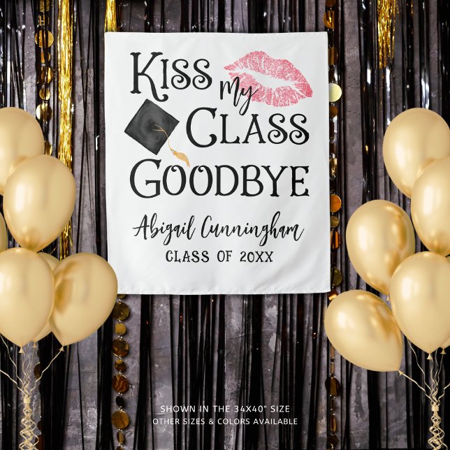Funny Graduation Kiss My Class Goodbye Backdrop Tapestry (Creator Uploaded)