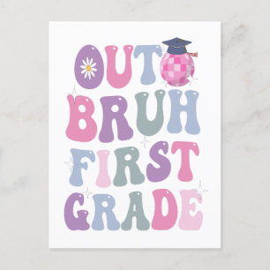 Funny Graduation Out Bruh First Grade Groovy Gift Announcement Postcard