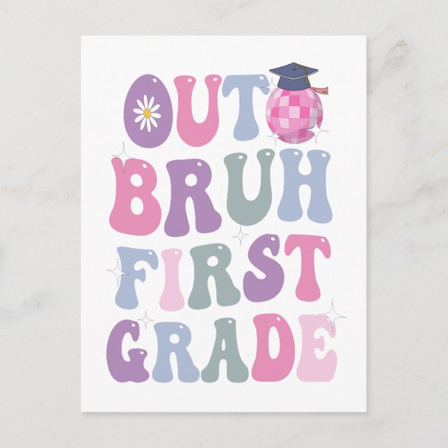 Funny Graduation Out Bruh First Grade Groovy Gift  Announcement Postcard (Front)
