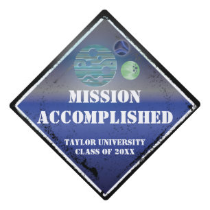 Funny Graduation Sign - Mission Accomplished Cap Topper