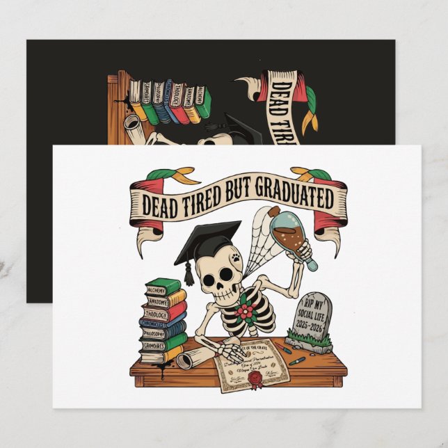 Funny Graduation Skeleton 2026 – Dead Tired Invitation (Front/Back)